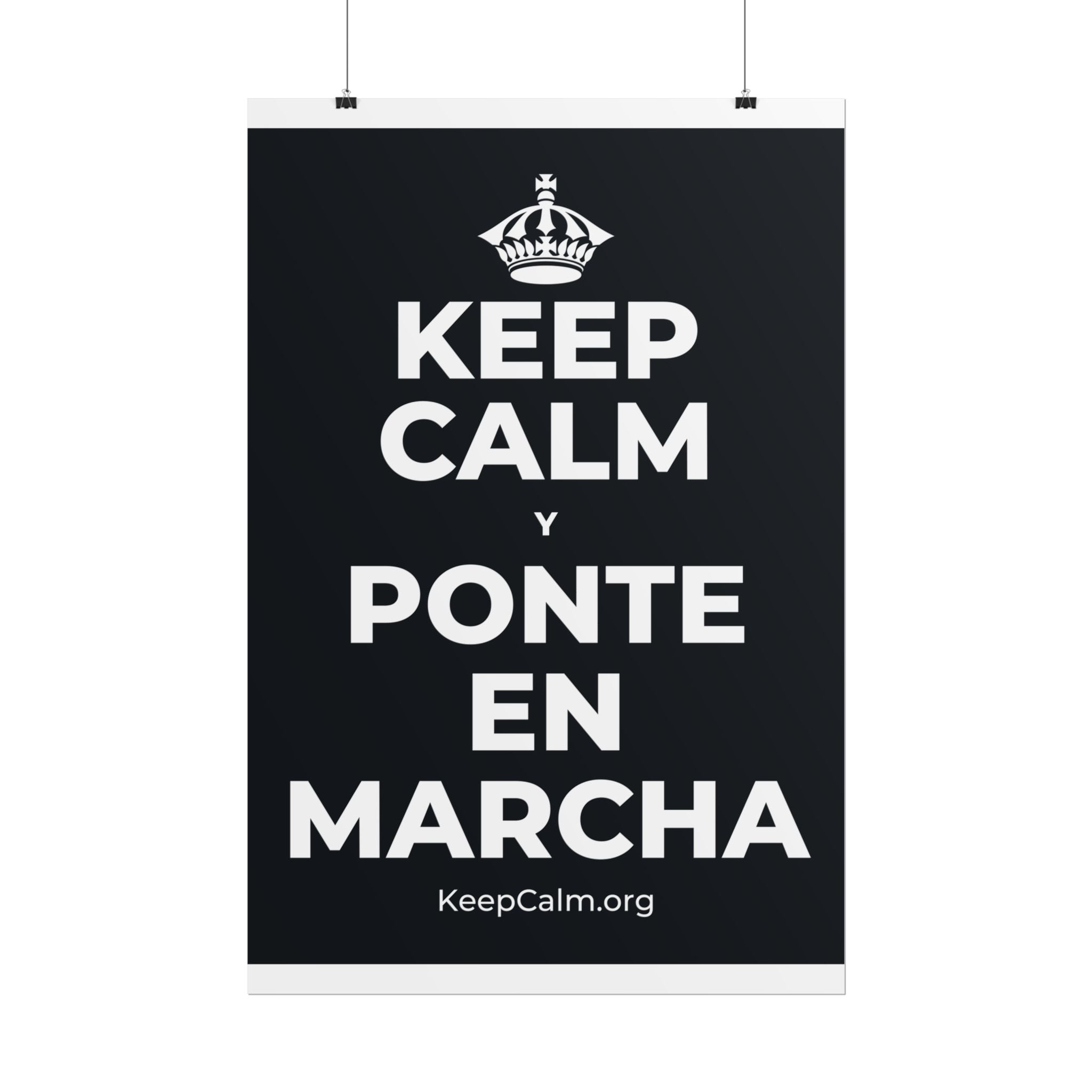 KEEP CALM Y PONTE EN MARCHA Poster (Dark)