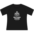 KEEP CALM AND RETURN HOME Women's Raglan Tee