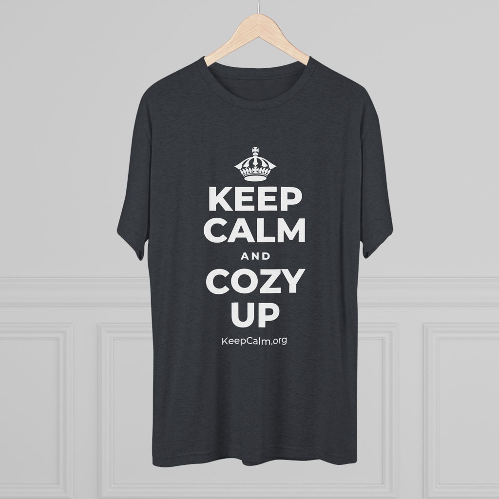 KEEP CALM AND COZY UP Tri-Blend Tee