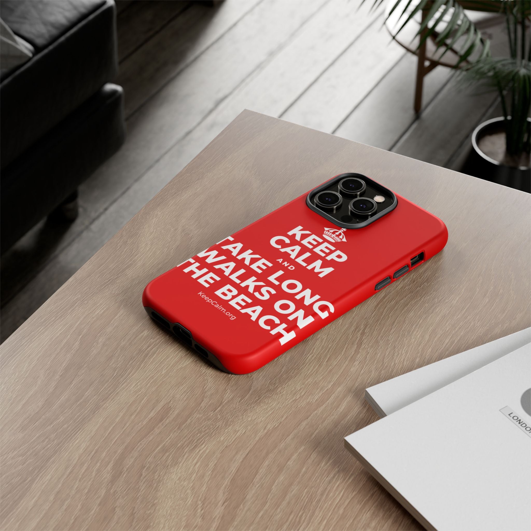 KEEP CALM AND TAKE LONG WALKS ON THE BEACH Phone Case