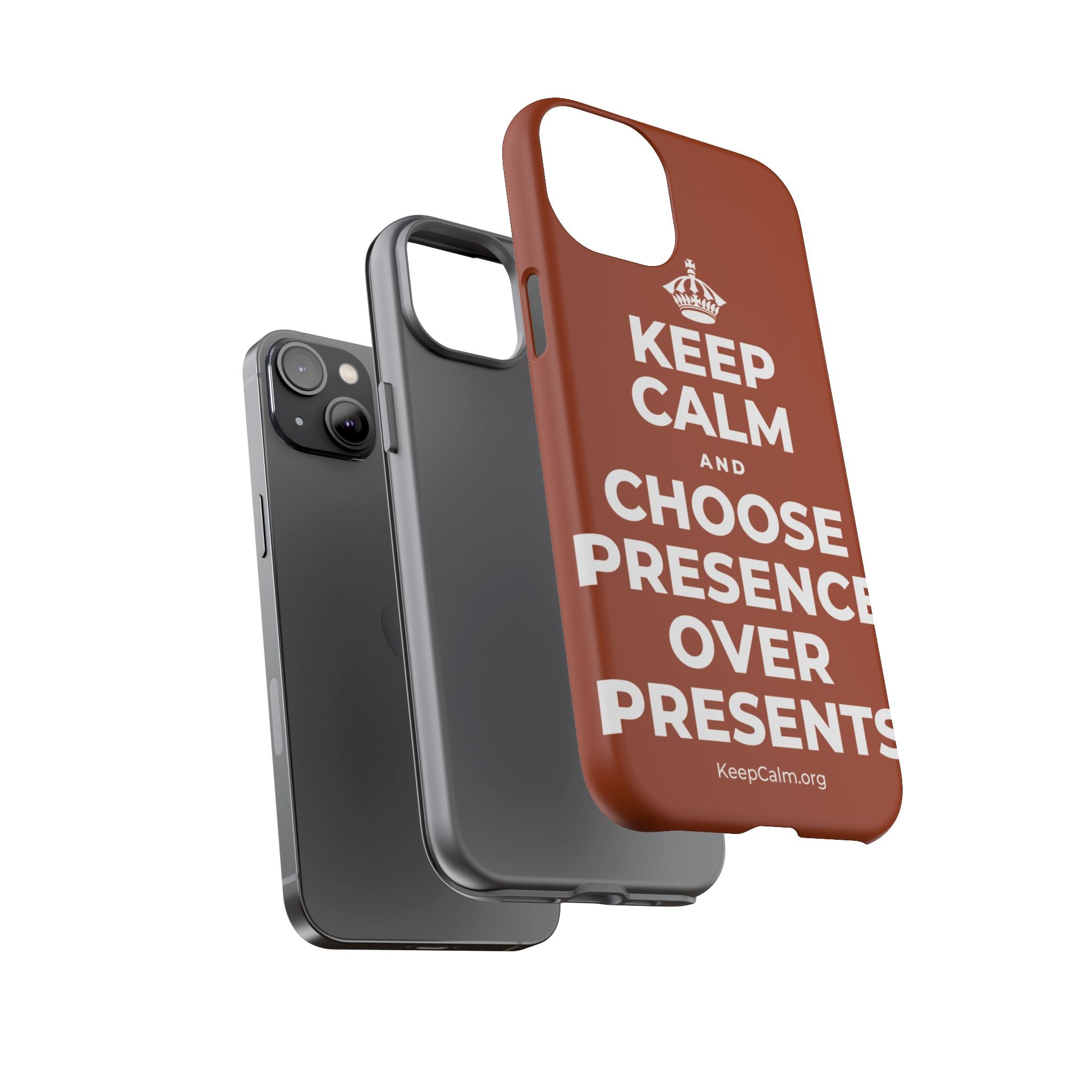KEEP CALM AND CHOOSE PRESENCE OVER PRESENTS Phone Case