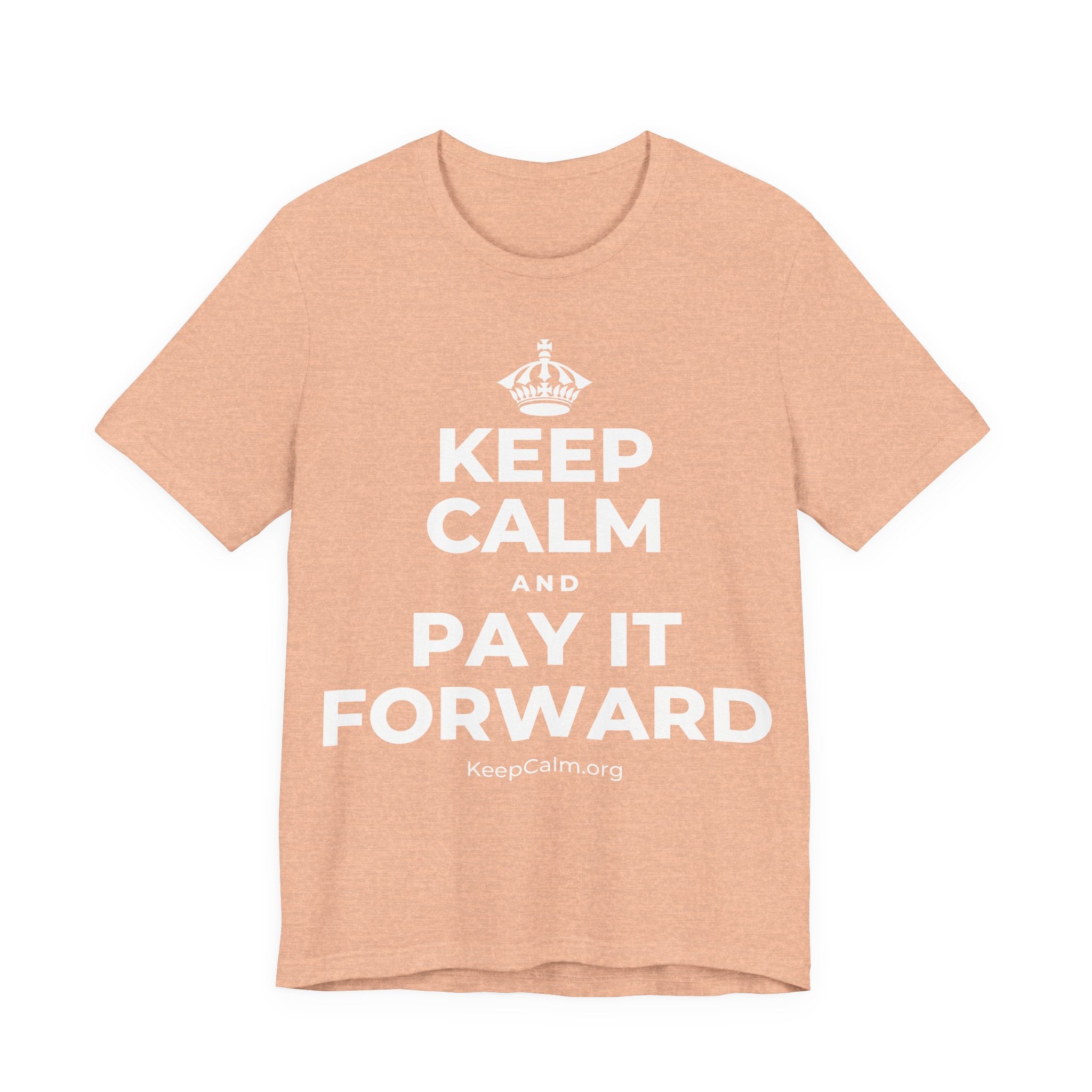 KEEP CALM AND PAY IT FORWARD T-Shirt (Soft Cream–Heather Mauve)