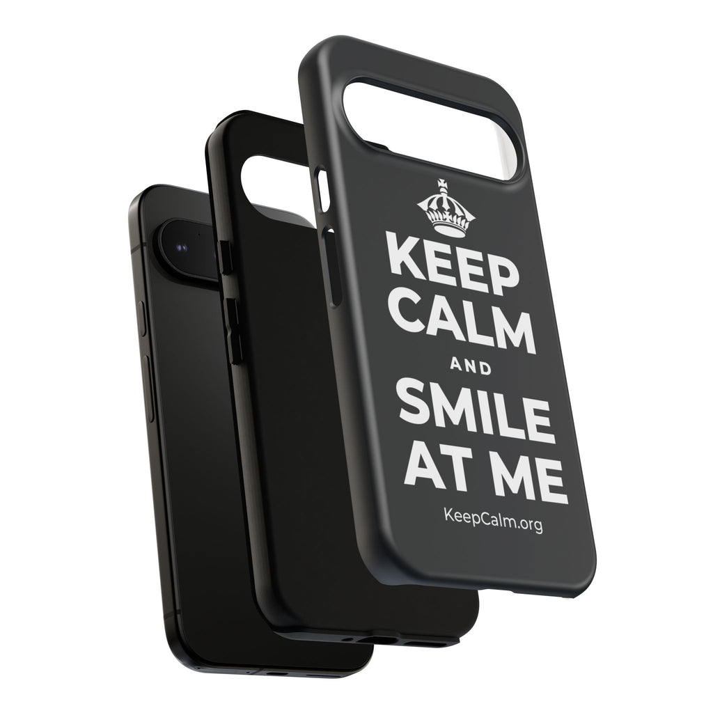 KEEP CALM AND SMILE AT ME Phone Case (Dark)