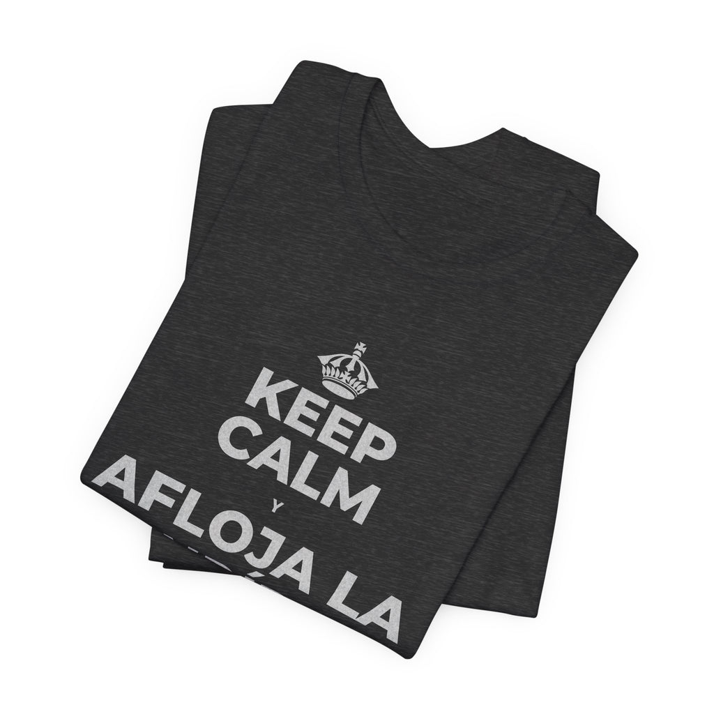 KEEP CALM Y AFLOJA LA MANDÍBULA T-Shirt (White–Asphalt)