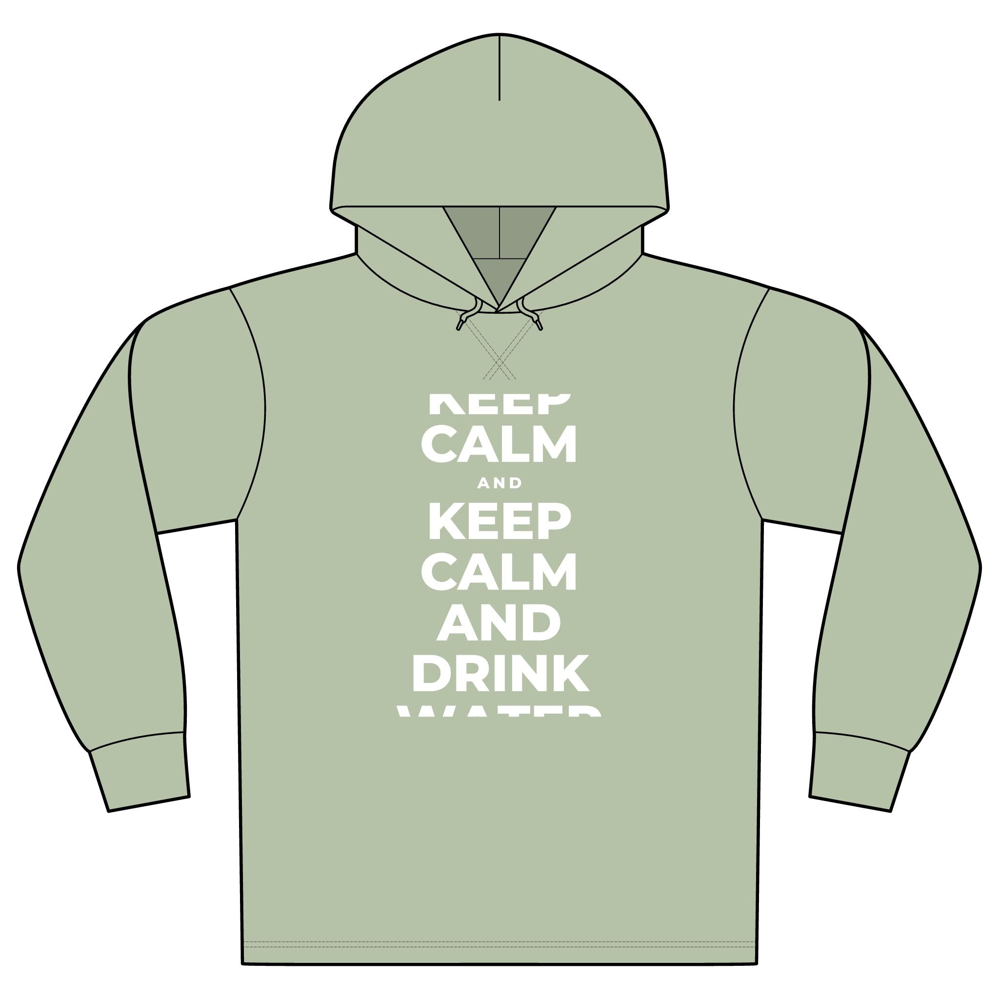 KEEP CALM AND DRINK WATER Organic Hoodie Tee