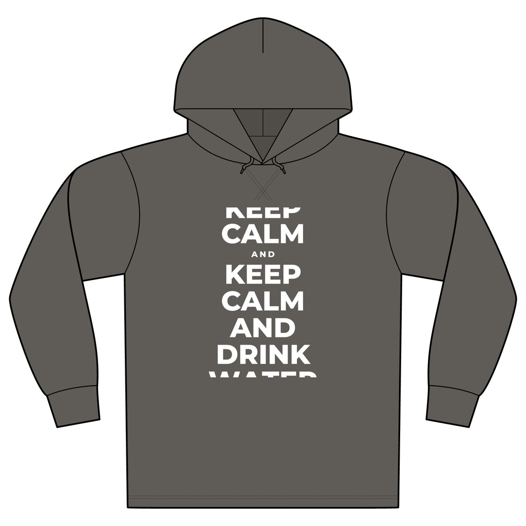 KEEP CALM AND DRINK WATER Organic Hoodie Tee
