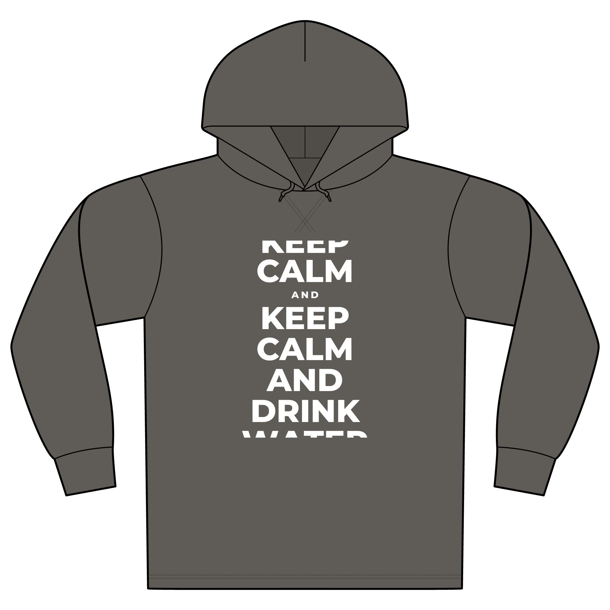 KEEP CALM AND DRINK WATER Organic Hoodie Tee