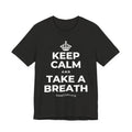 KEEP CALM AND TAKE A BREATH T-Shirt (Soft Cream–Heather Mauve)