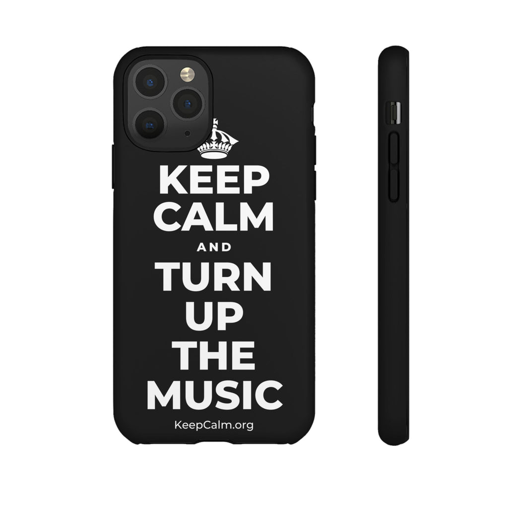 KEEP CALM AND TURN UP THE MUSIC Phone Case
