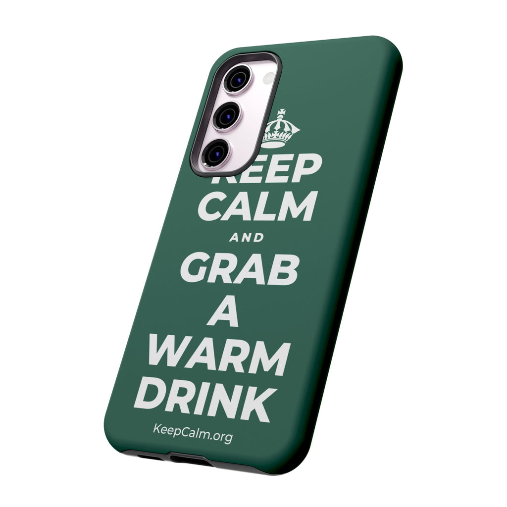 KEEP CALM AND GRAB A WARM DRINK Phone Case