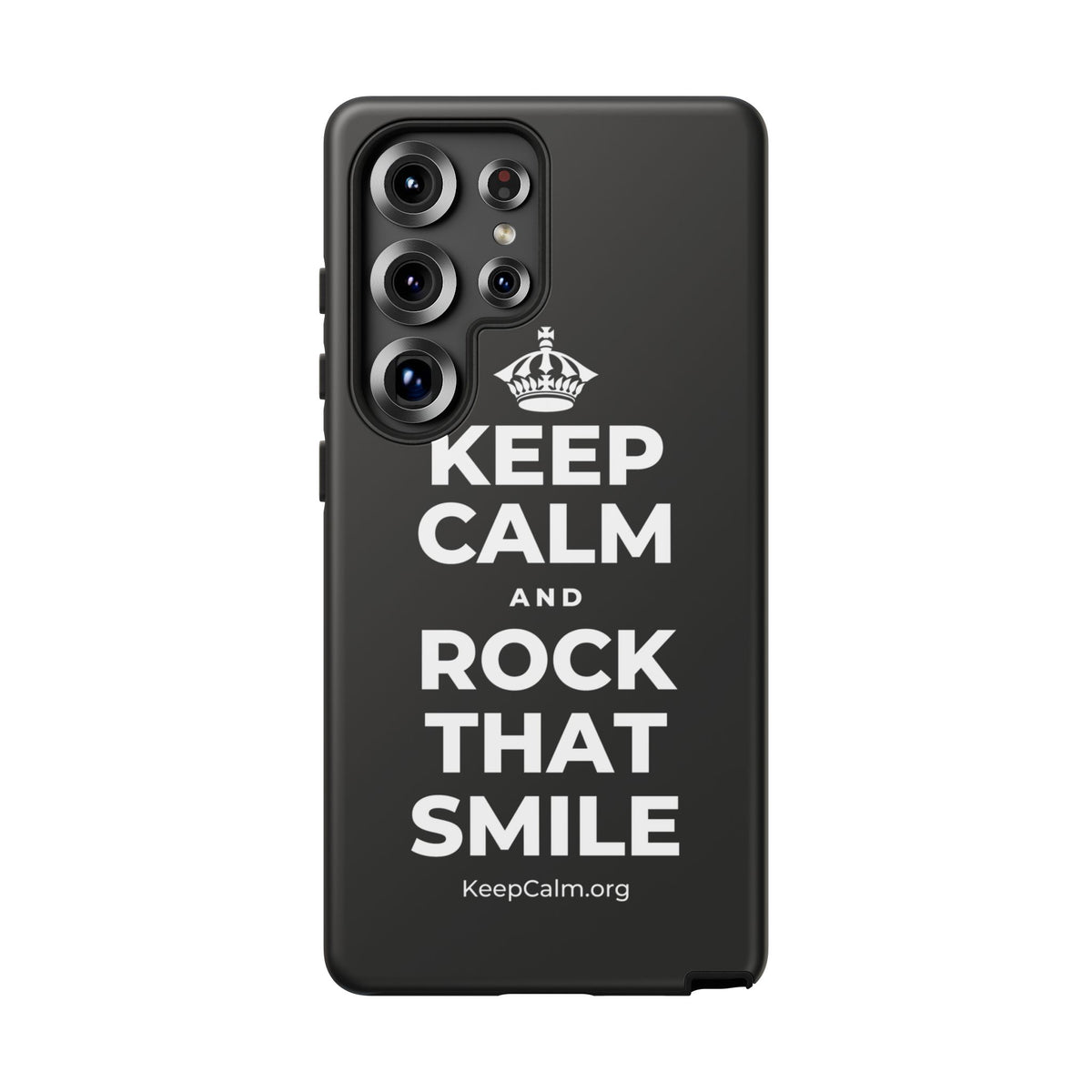 KEEP CALM AND ROCK THAT SMILE Phone Case