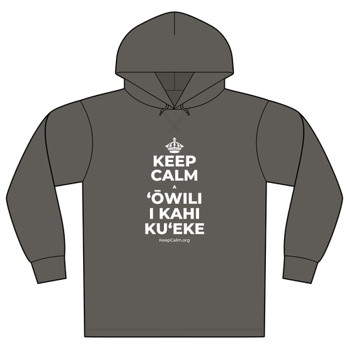 KEEP CALM A ʻŌWILI I KAHI KUʻEKE Organic Hoodie Tee