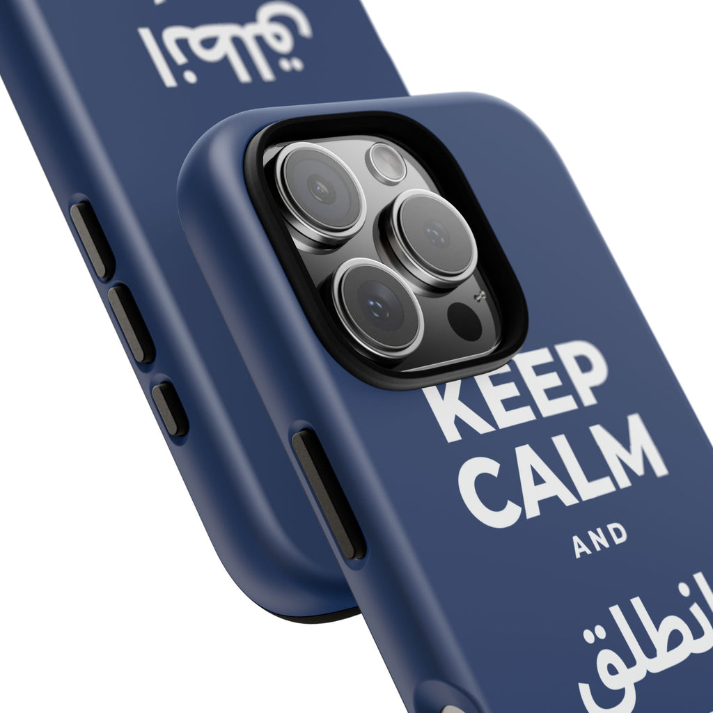 KEEP CALM AND انطلق ونَل ما تريد Phone Case