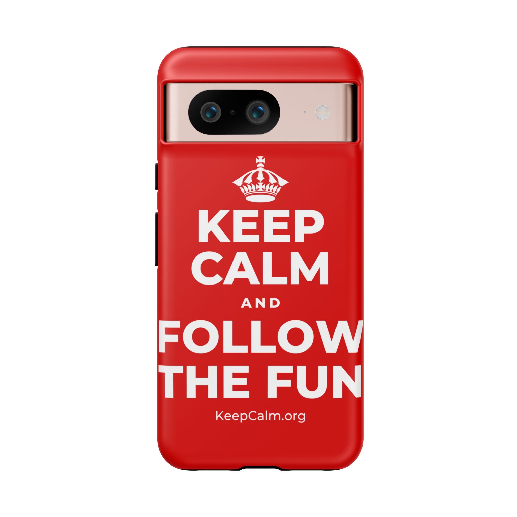 KEEP CALM AND FOLLOW THE FUN Phone Case