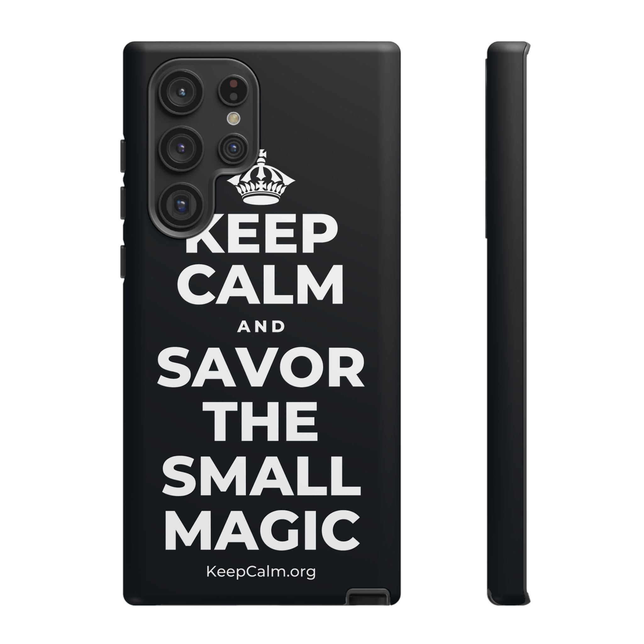 KEEP CALM AND SAVOR THE SMALL MAGIC Phone Case (Dark)