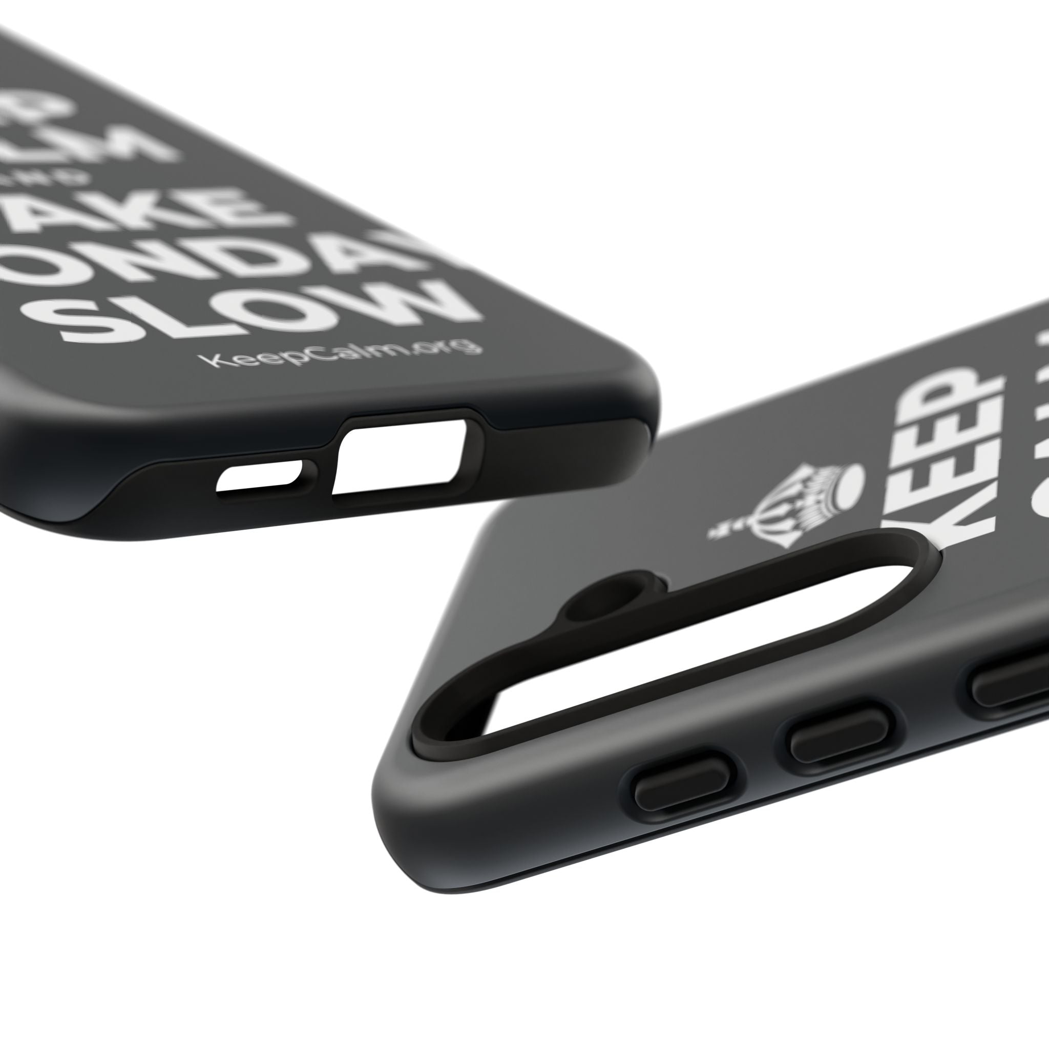 KEEP CALM AND TAKE MONDAY SLOW Phone Case (Dark)