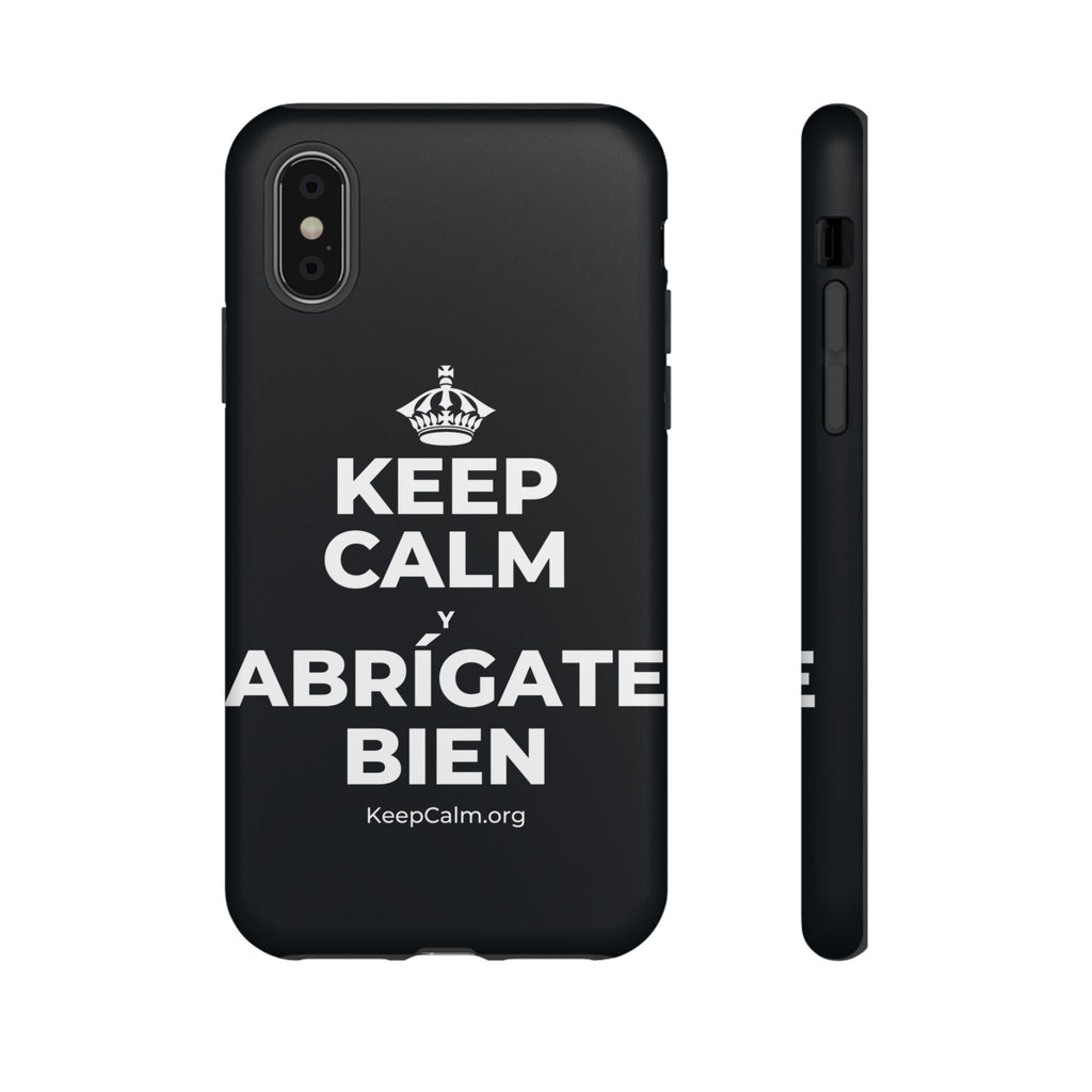 KEEP CALM Y ABRÍGATE BIEN Phone Case (Dark)