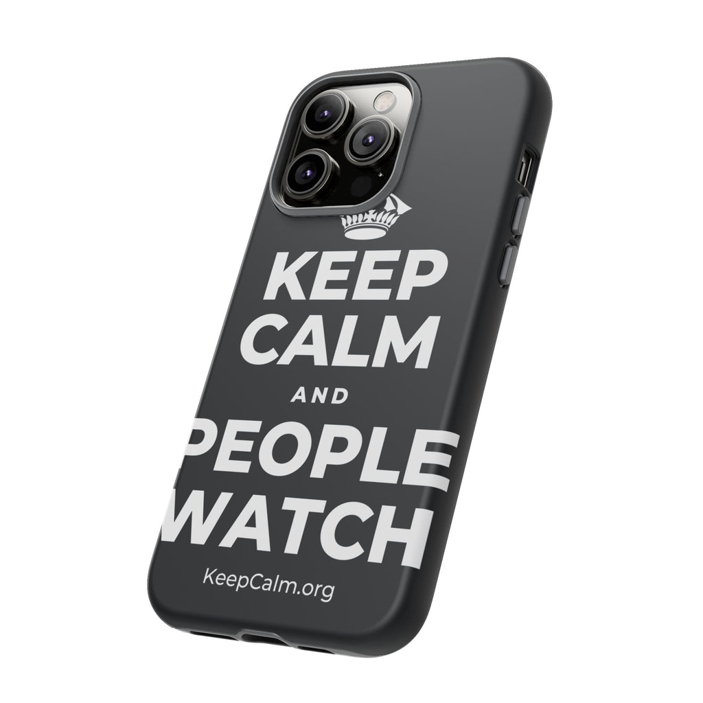 KEEP CALM AND PEOPLE WATCH Phone Case (Dark)