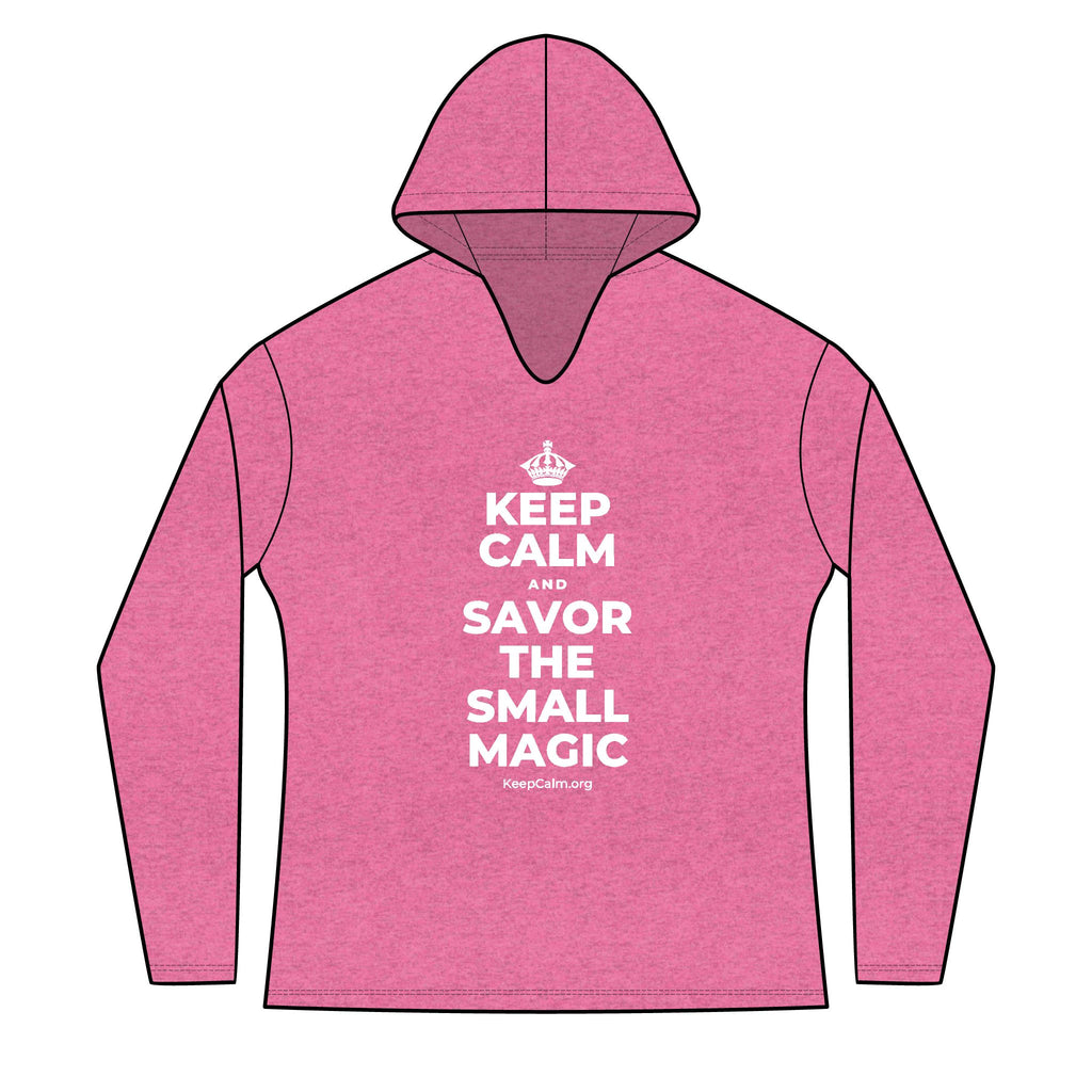 KEEP CALM AND SAVOR THE SMALL MAGIC Women's Long Sleeve Hoodie