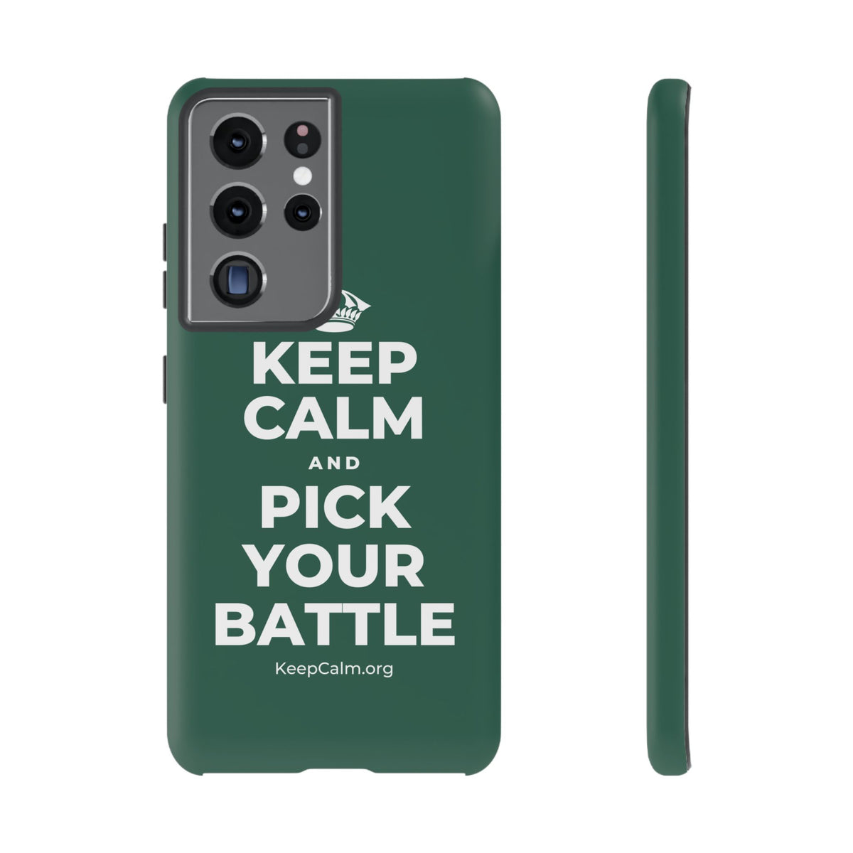 KEEP CALM AND PICK YOUR BATTLE Phone Case