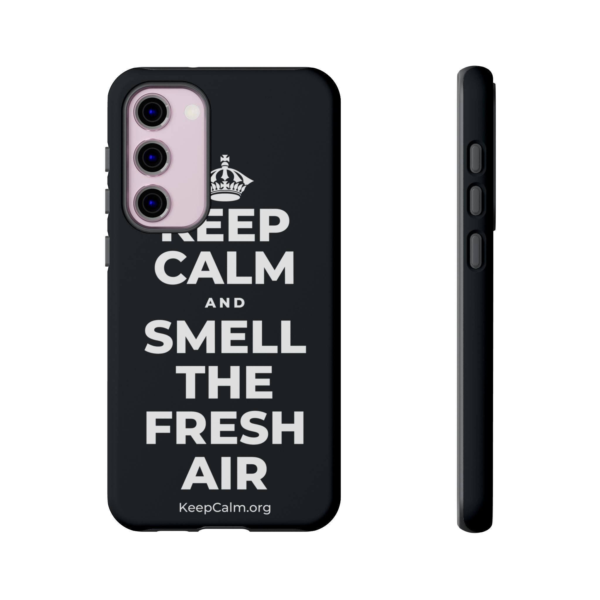 KEEP CALM AND SMELL THE FRESH AIR Phone Case (Dark)