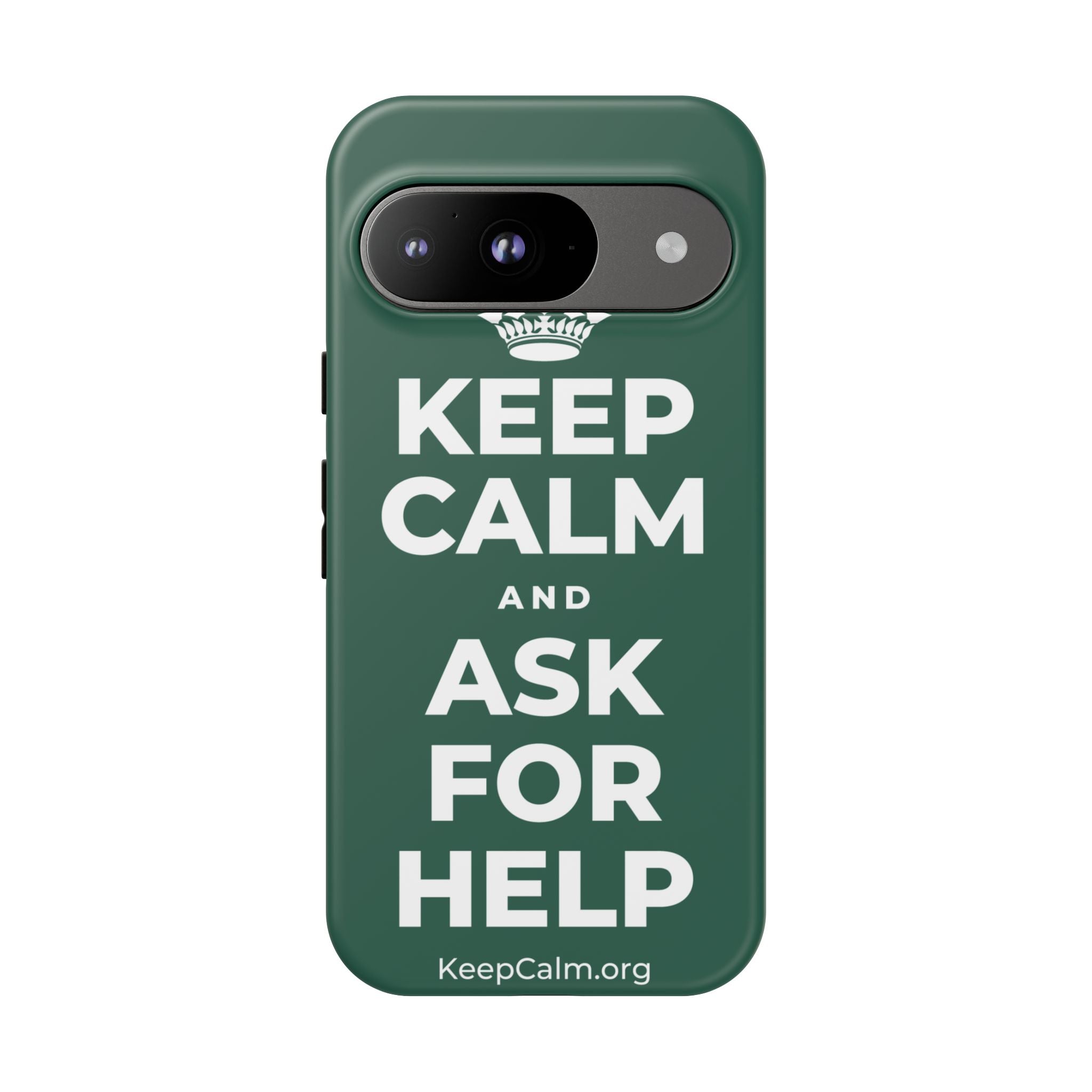 KEEP CALM AND ASK FOR HELP Phone Case