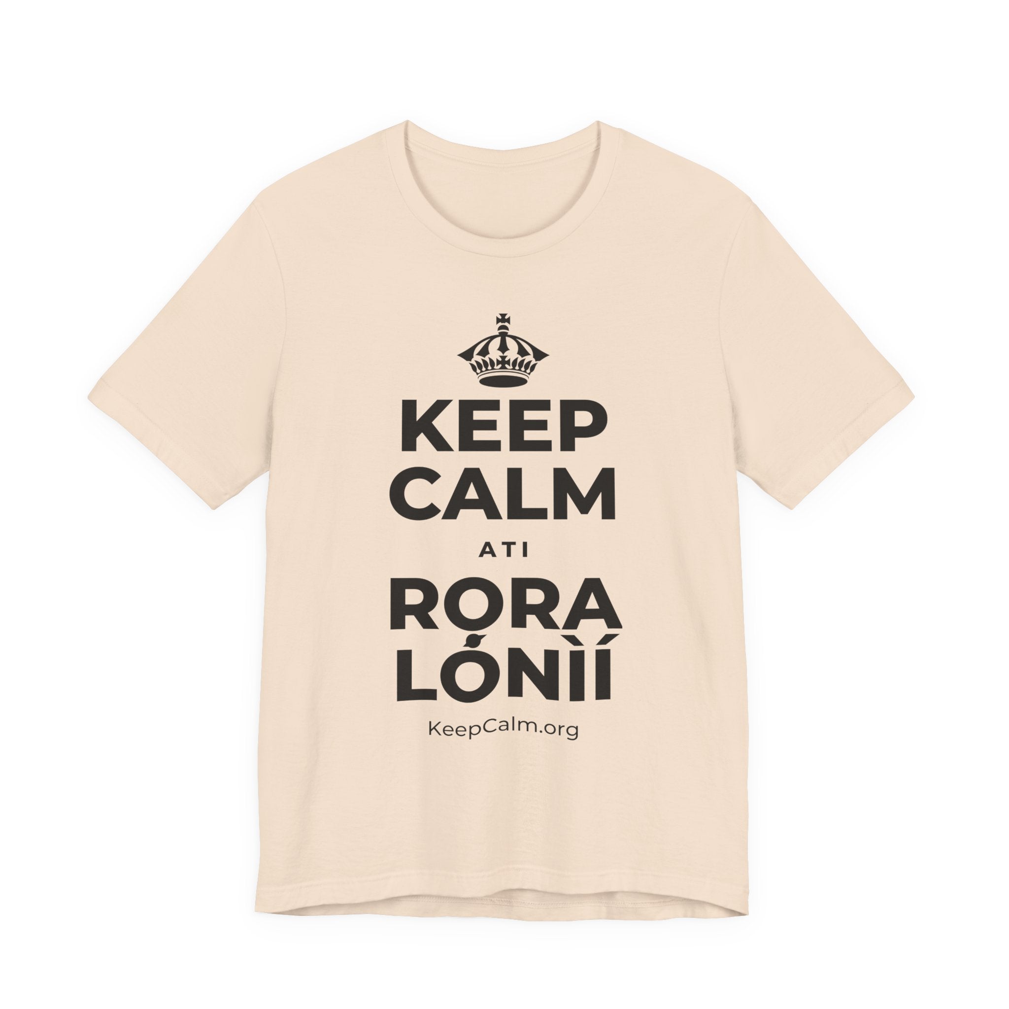 KEEP CALM ATI RỌRA LÓNÌÍ T-Shirt (Soft Cream–Heather Mauve)