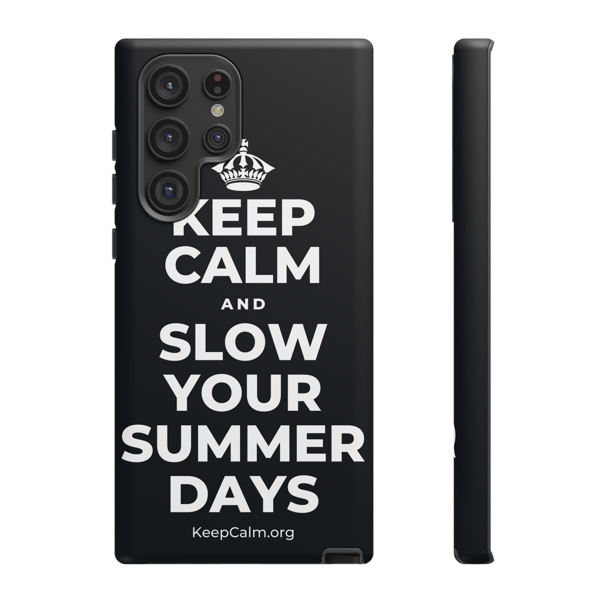KEEP CALM AND SLOW YOUR SUMMER DAYS Phone Case (Dark)