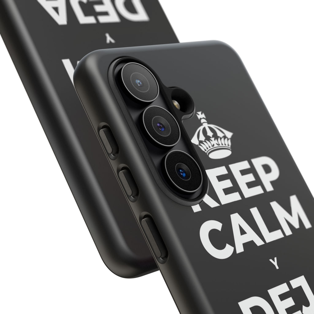 KEEP CALM Y DEJA QUE BASTE Phone Case