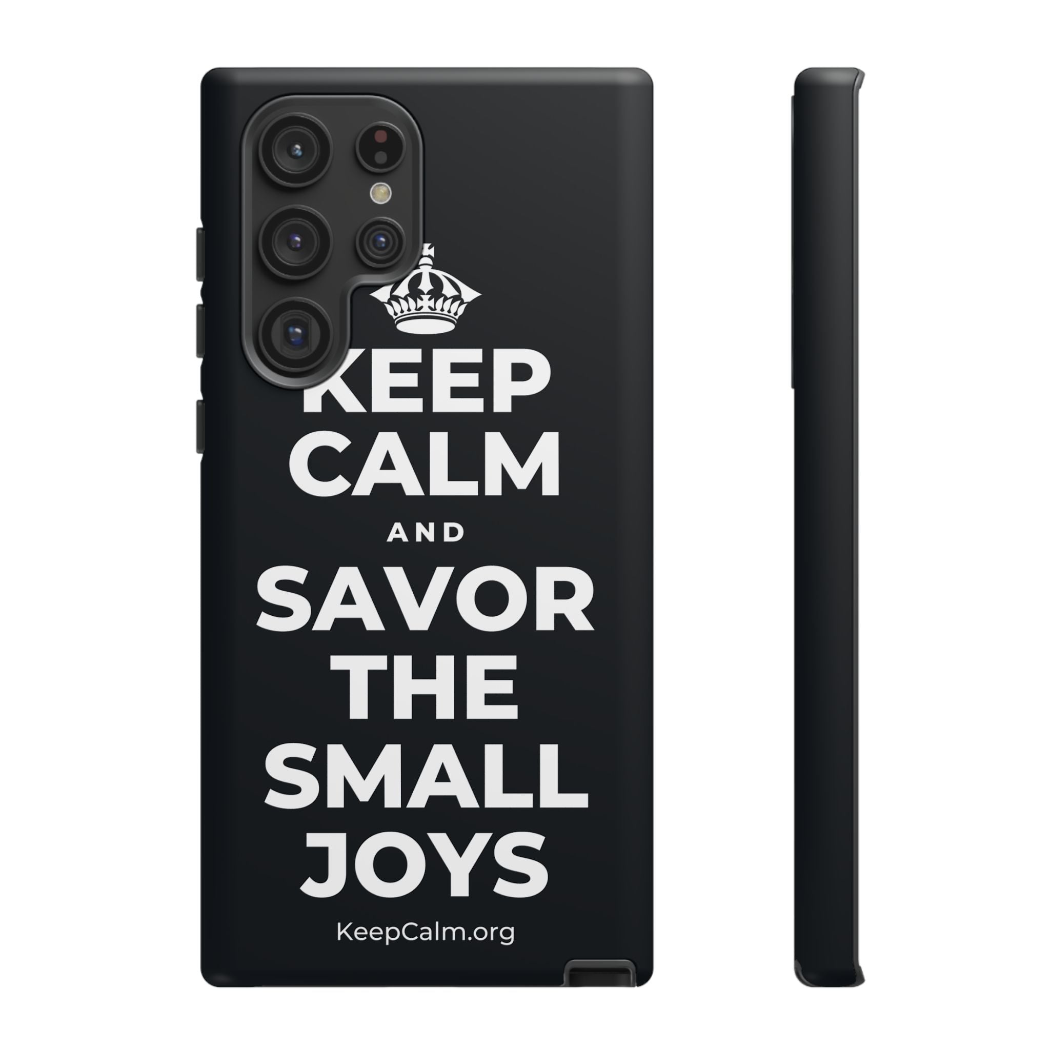 KEEP CALM AND SAVOR THE SMALL JOYS Phone Case (Dark)