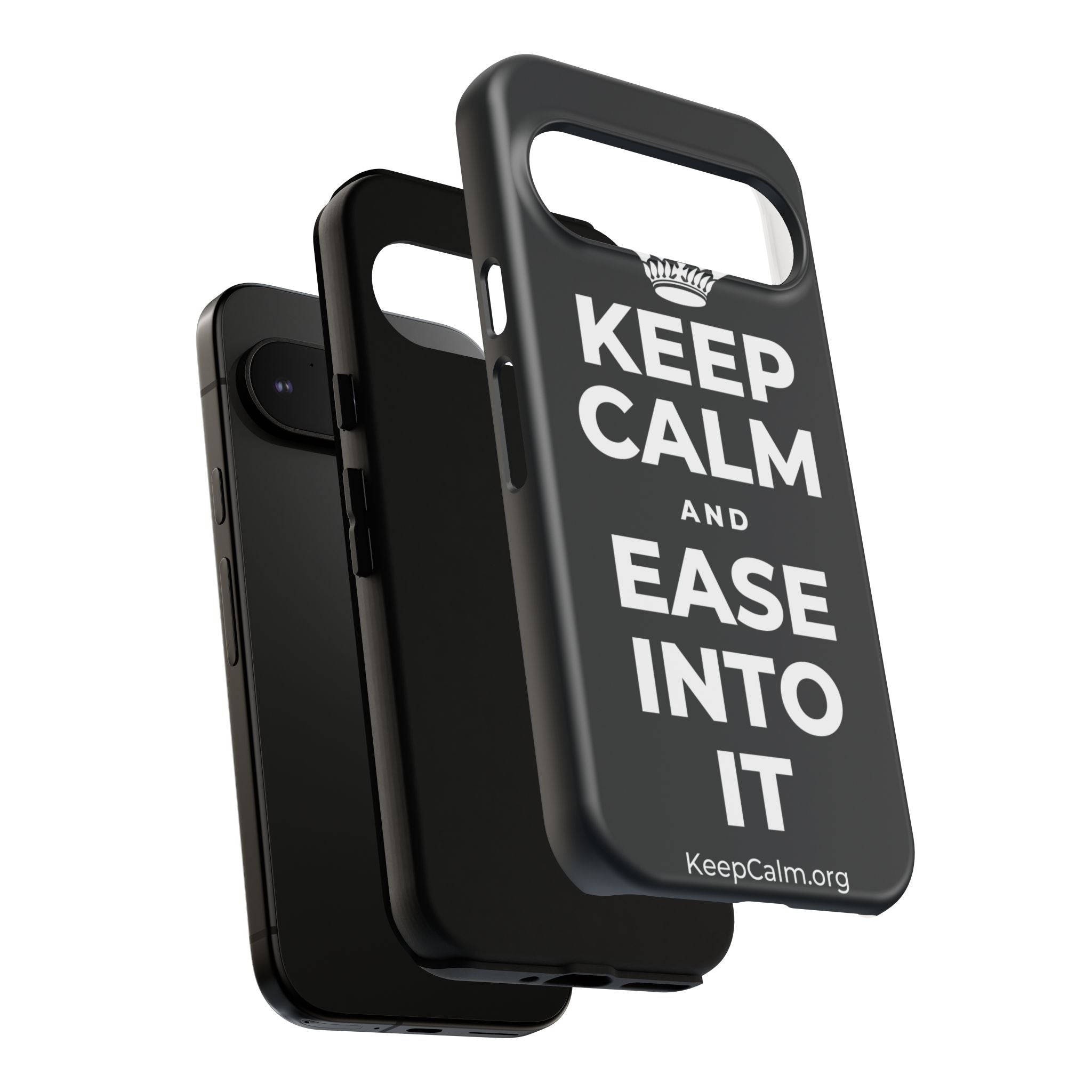 KEEP CALM AND EASE INTO IT Phone Case (Dark)