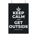 KEEP CALM AND GET OUTSIDE Satin Poster (Dark)