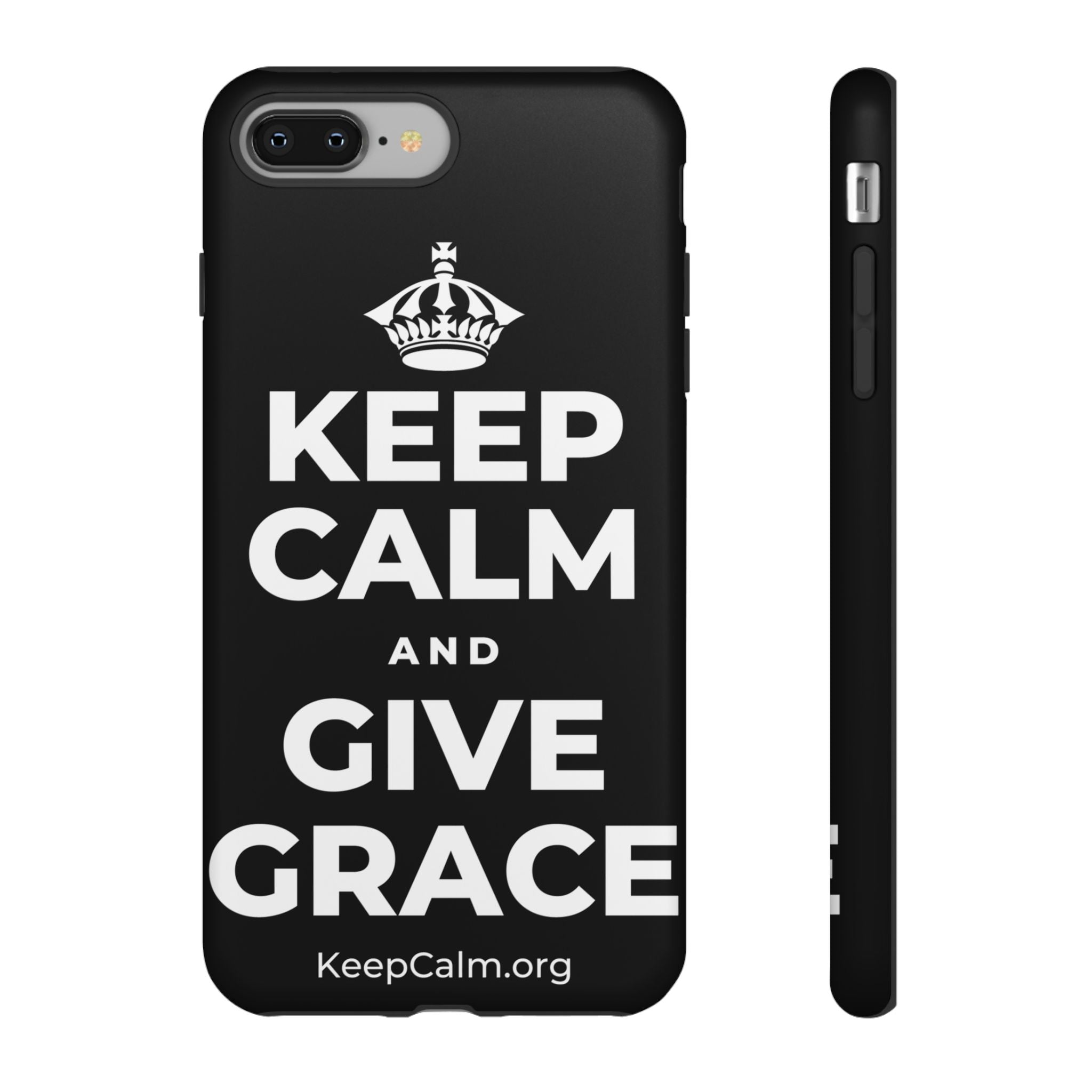 KEEP CALM AND GIVE GRACE Phone Case