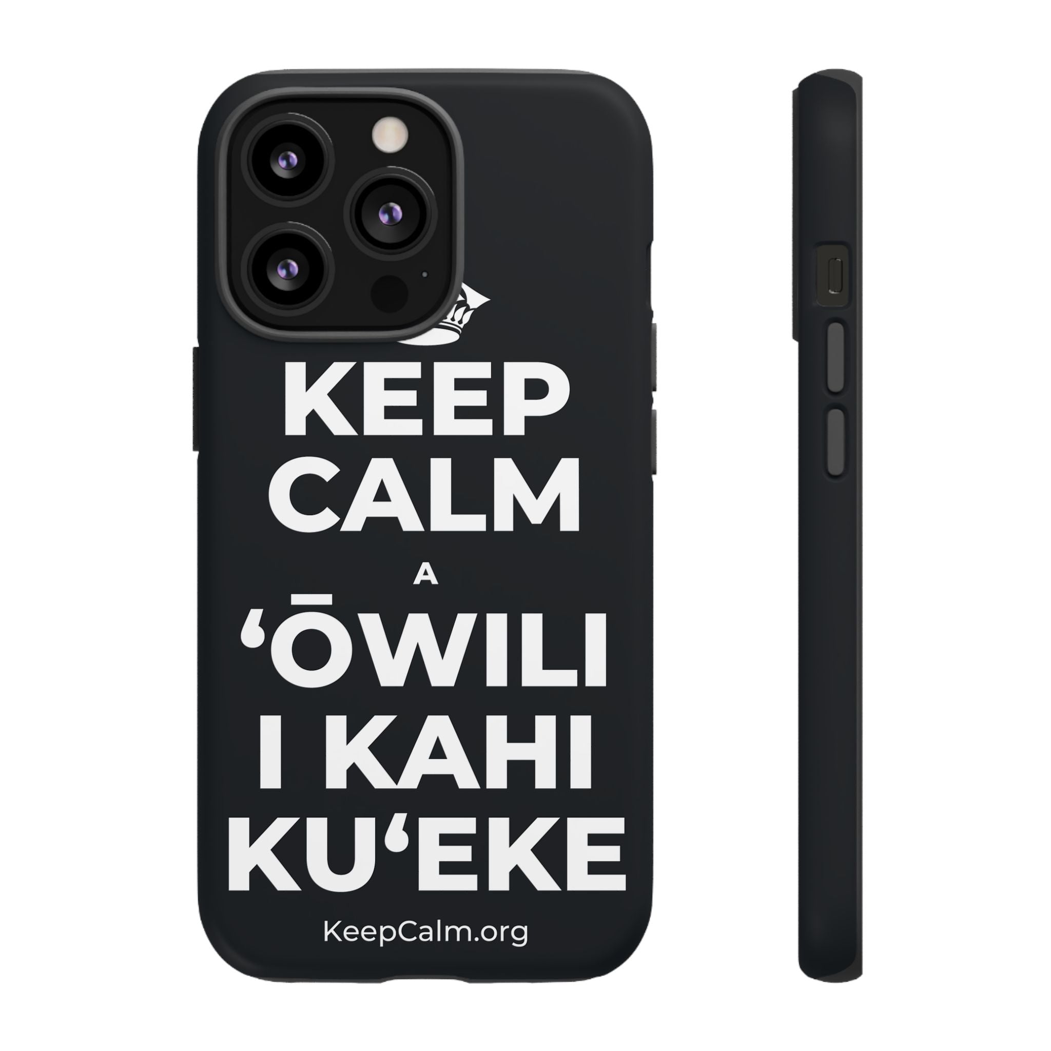 KEEP CALM A ʻŌWILI I KAHI KUʻEKE Phone Case (Dark)
