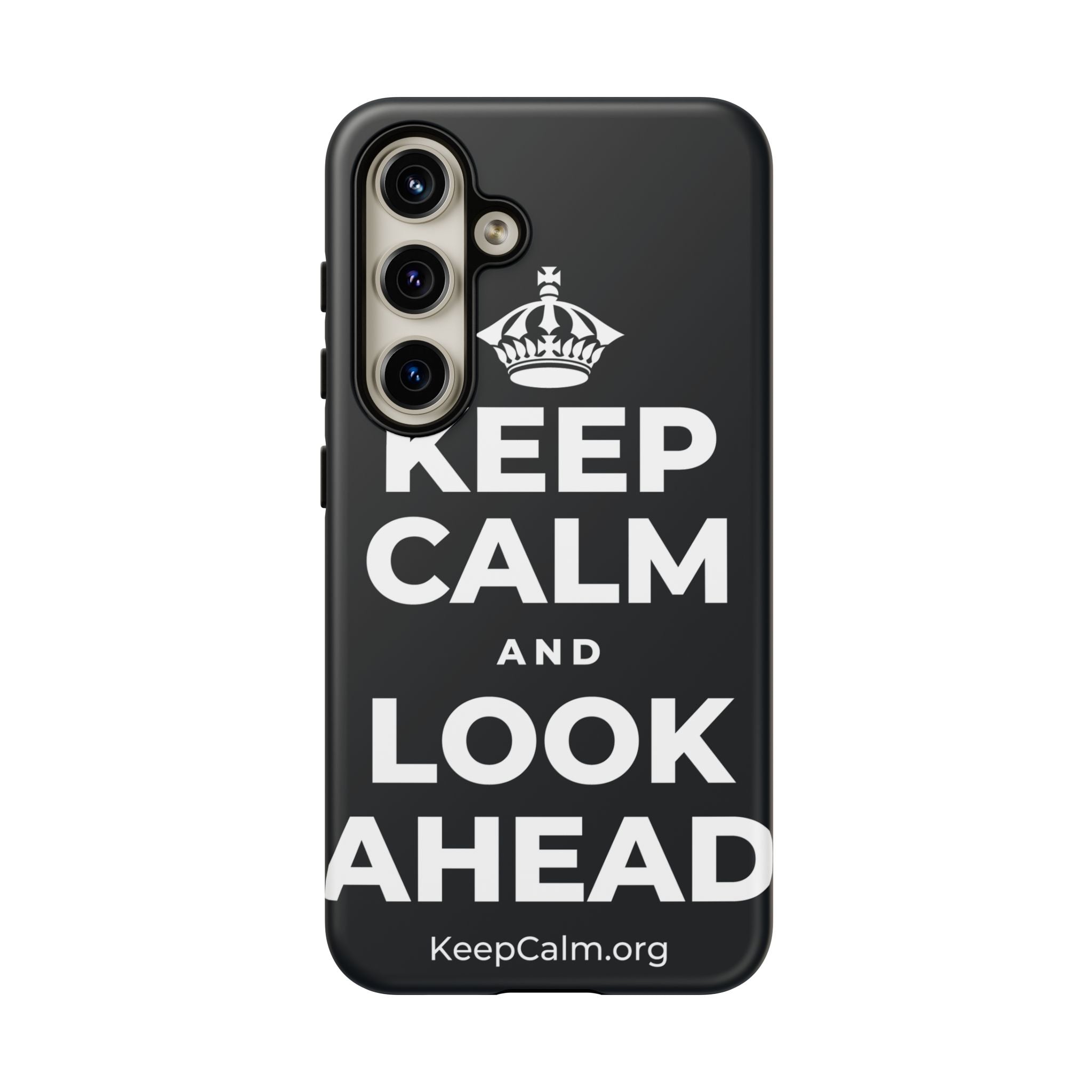 KEEP CALM AND LOOK AHEAD Phone Case (Dark)