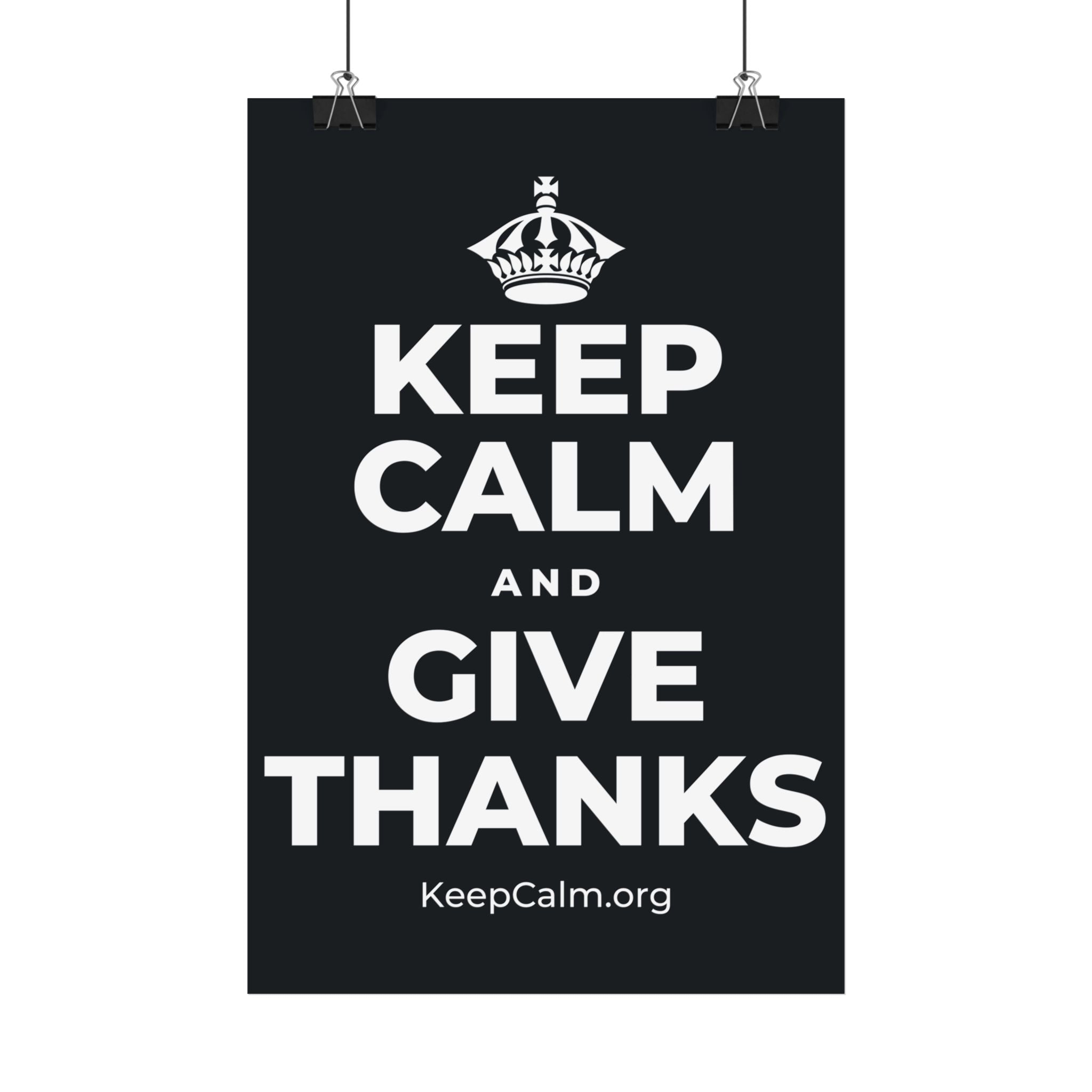 KEEP CALM AND GIVE THANKS Satin Poster (Dark)