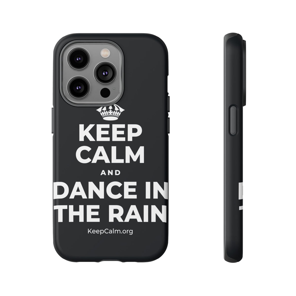 KEEP CALM AND DANCE IN THE RAIN Phone Case (Dark)
