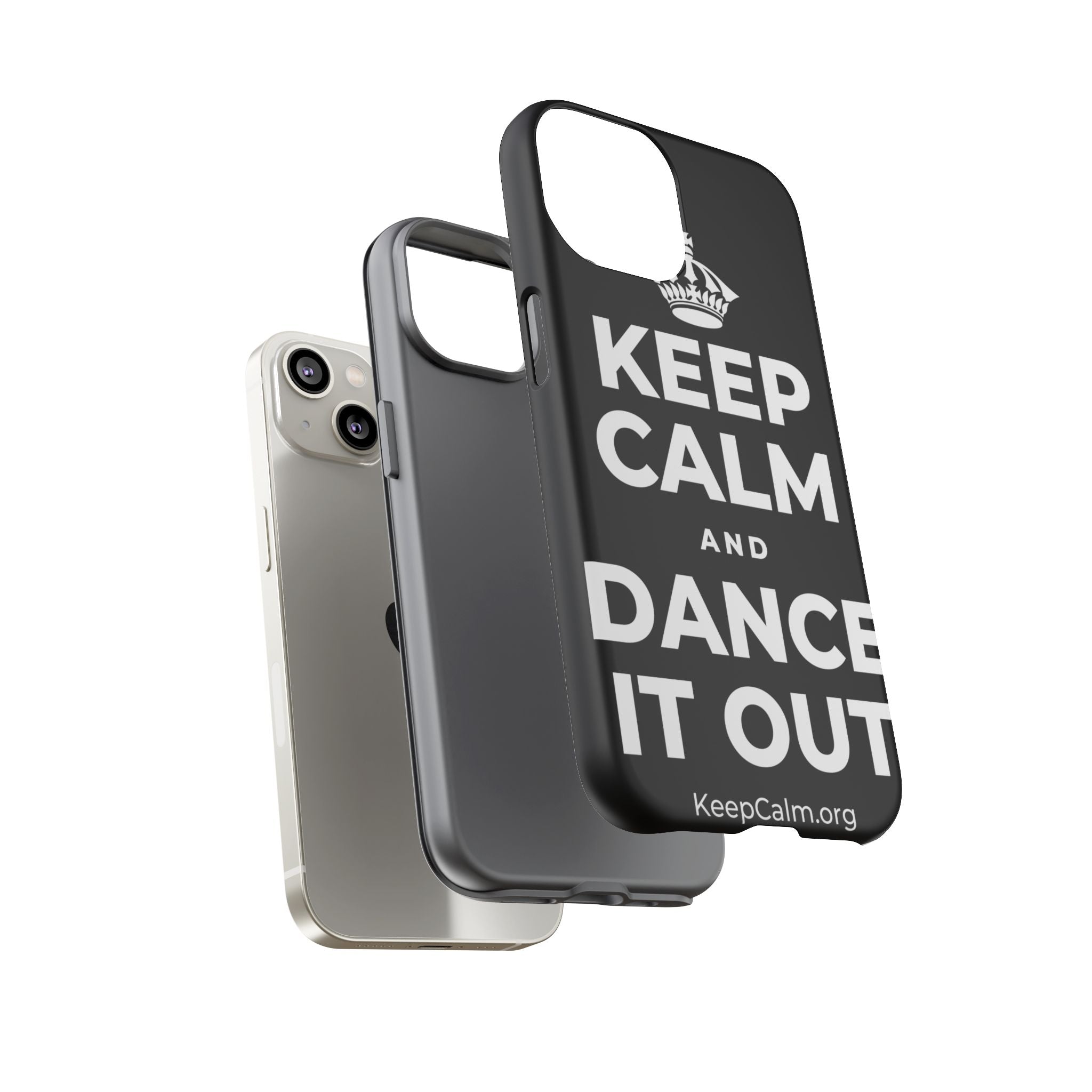 KEEP CALM AND DANCE IT OUT Phone Case