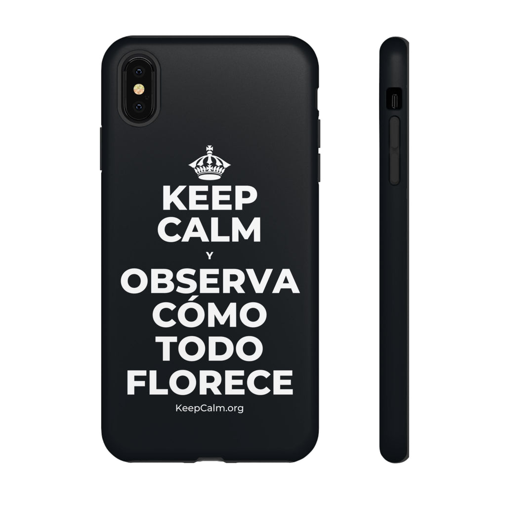 KEEP CALM Y OBSERVA CÓMO TODO FLORECE Phone Case (Dark)