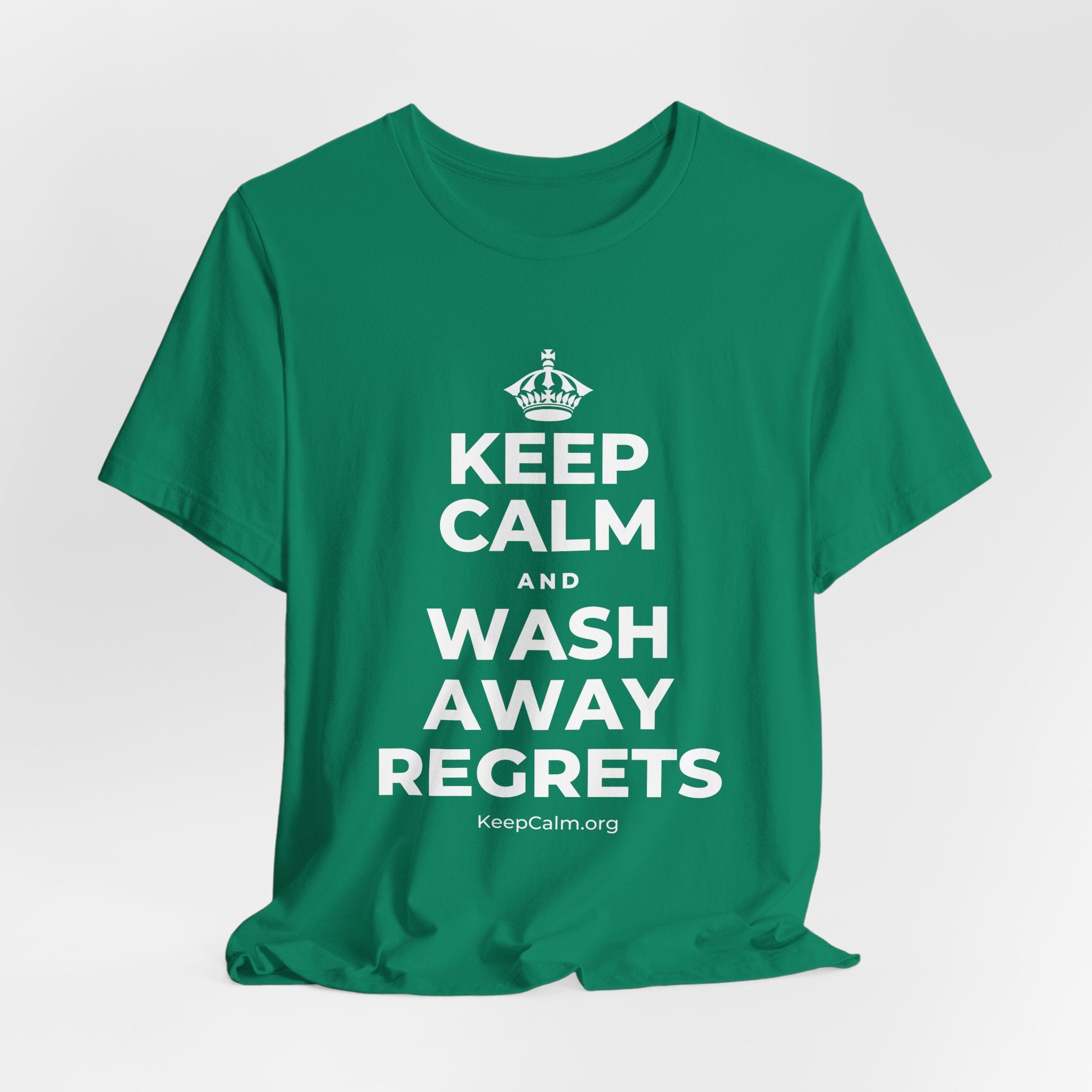 KEEP CALM AND WASH AWAY REGRETS T-Shirt (White–Asphalt)