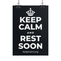 KEEP CALM AND REST SOON Poster (Dark)