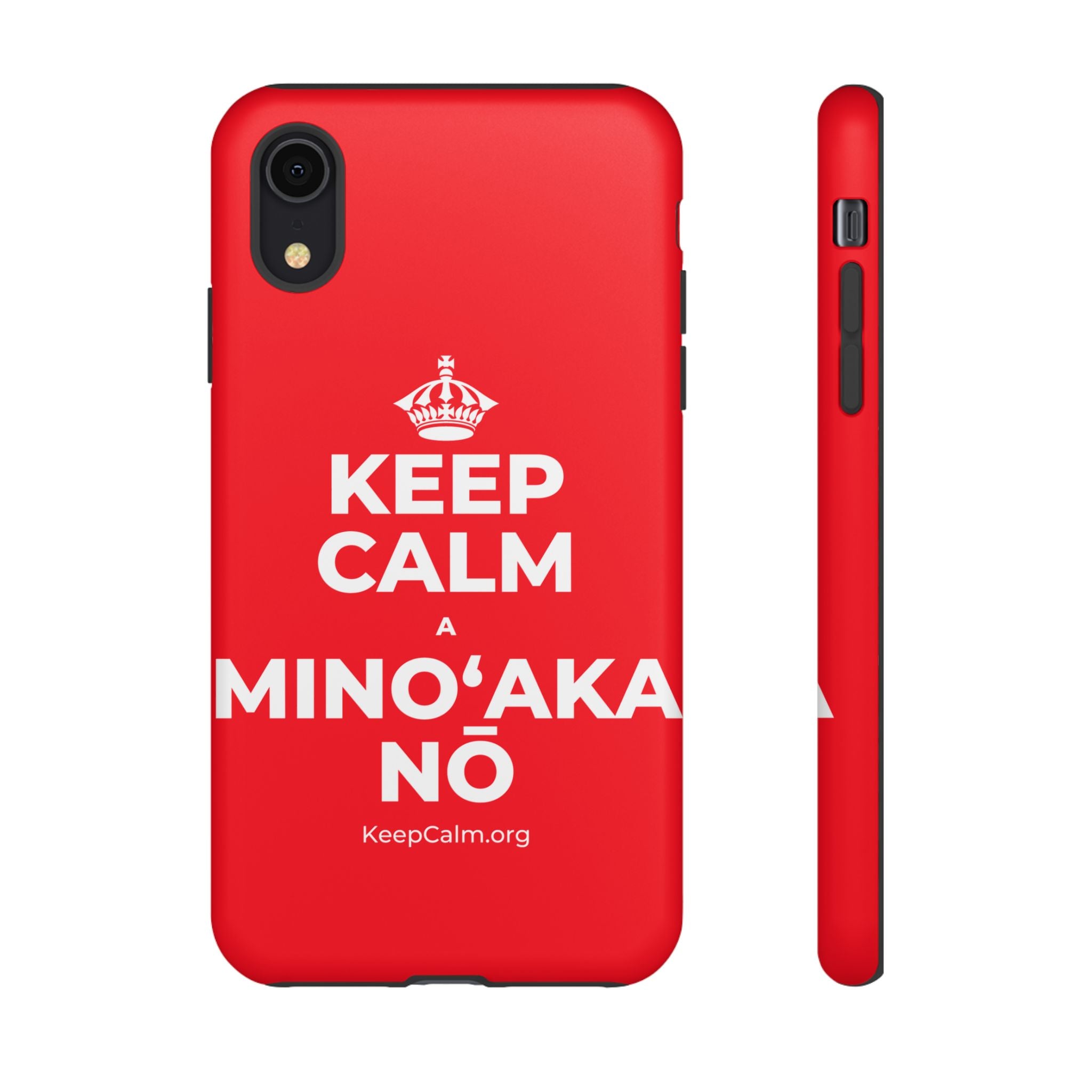 KEEP CALM A MINOʻAKA NŌ Phone Case