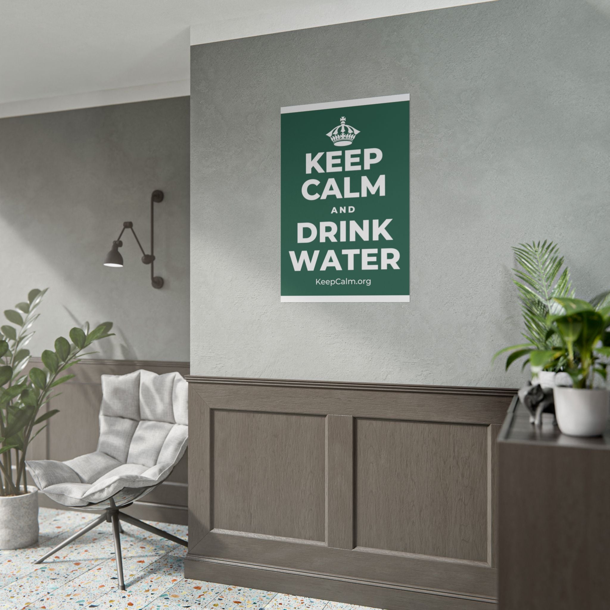 KEEP CALM AND DRINK WATER Poster