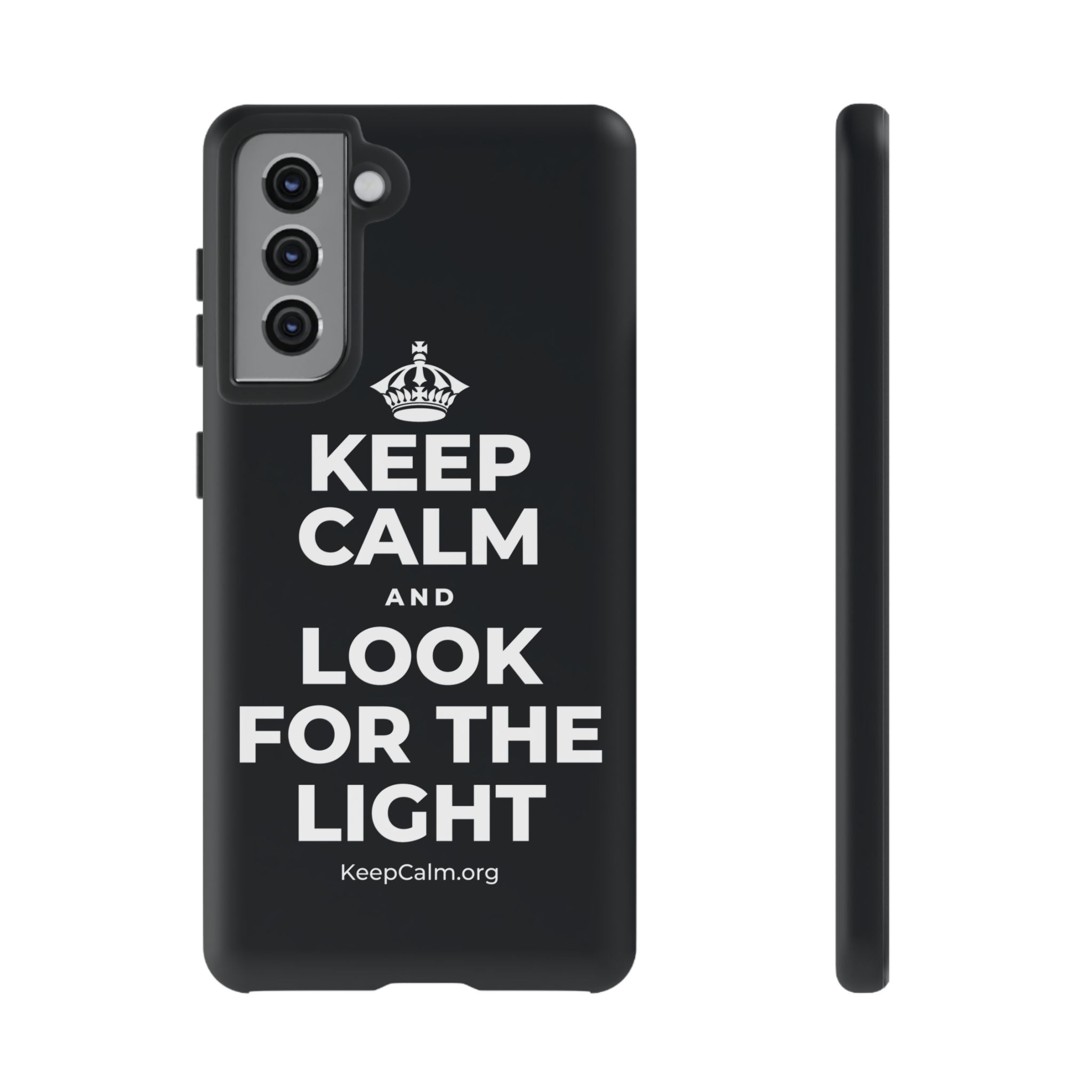 KEEP CALM AND LOOK FOR THE LIGHT Phone Case (Dark)