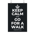 KEEP CALM AND GO FOR A WALK Satin Poster (Dark)
