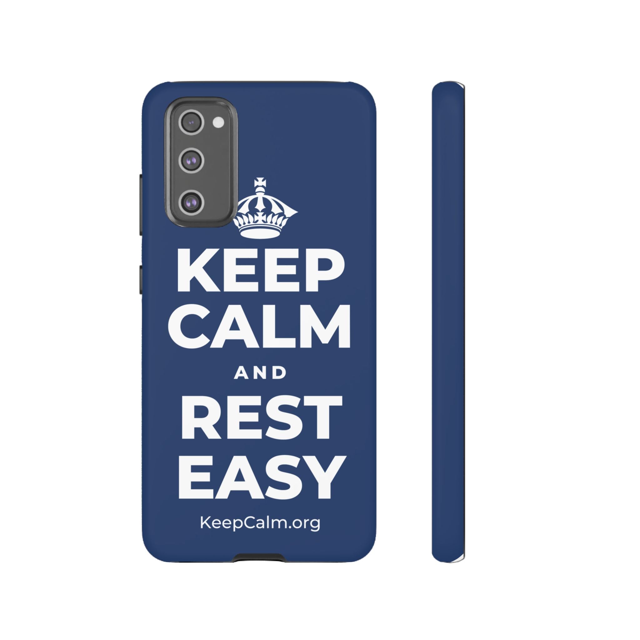 KEEP CALM AND REST EASY Phone Case