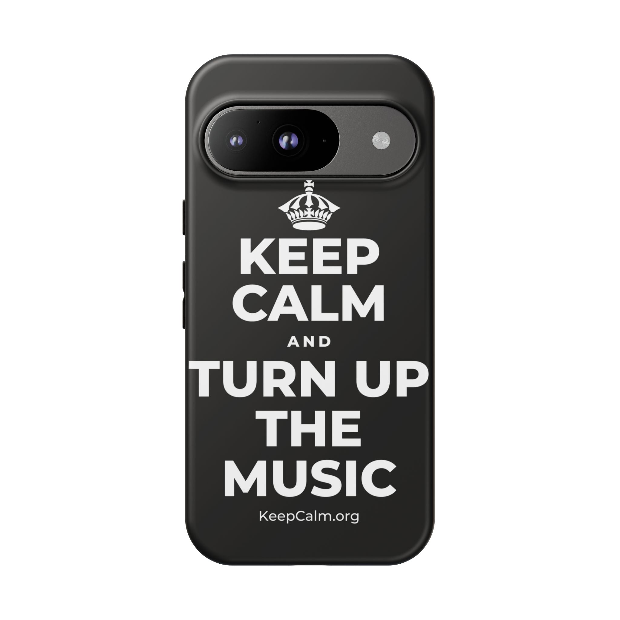 KEEP CALM AND TURN UP THE MUSIC Phone Case