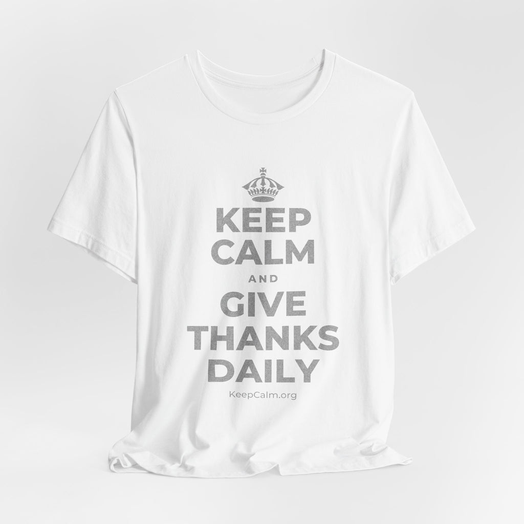 KEEP CALM AND GIVE THANKS DAILY T-Shirt (White–Asphalt)