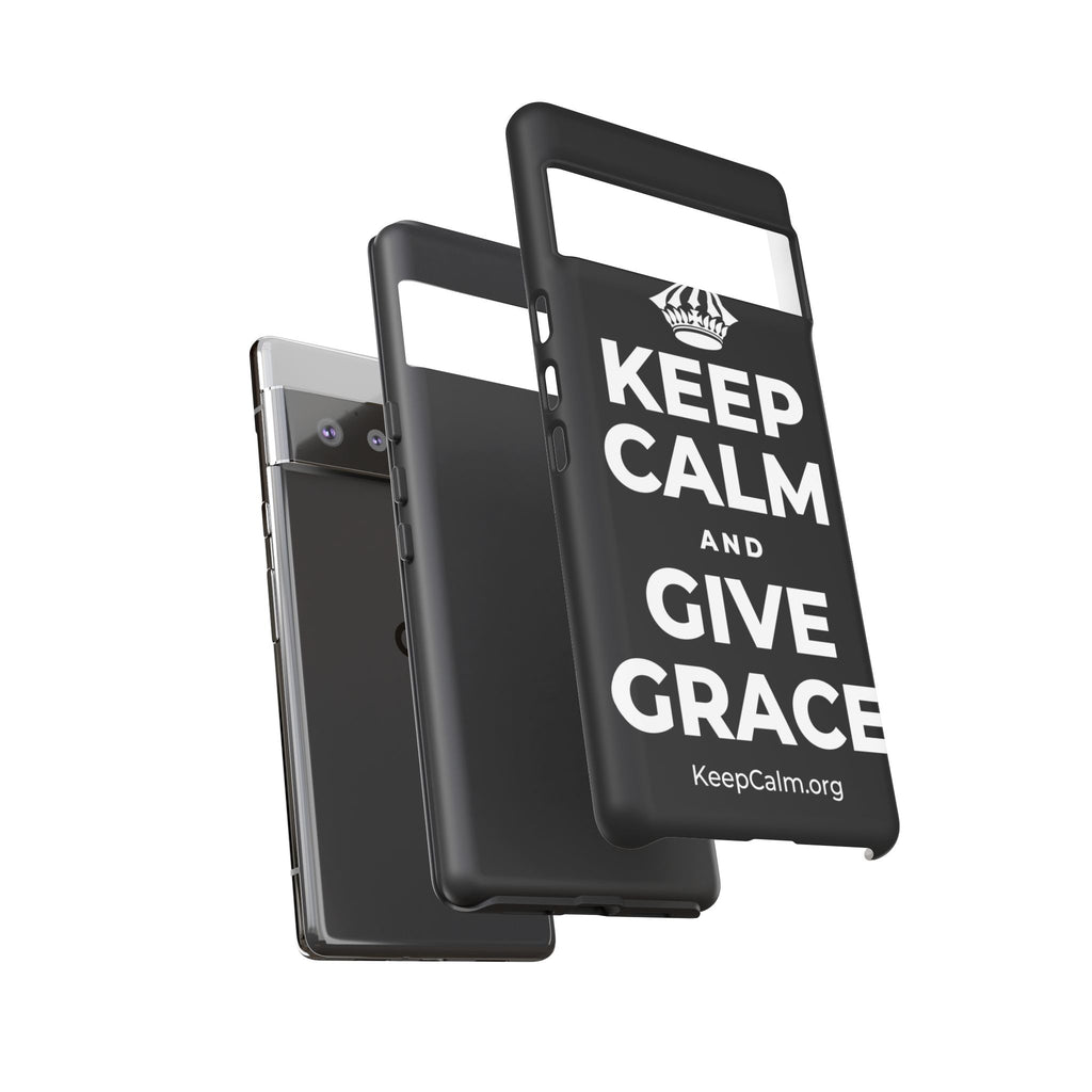 KEEP CALM AND GIVE GRACE Phone Case