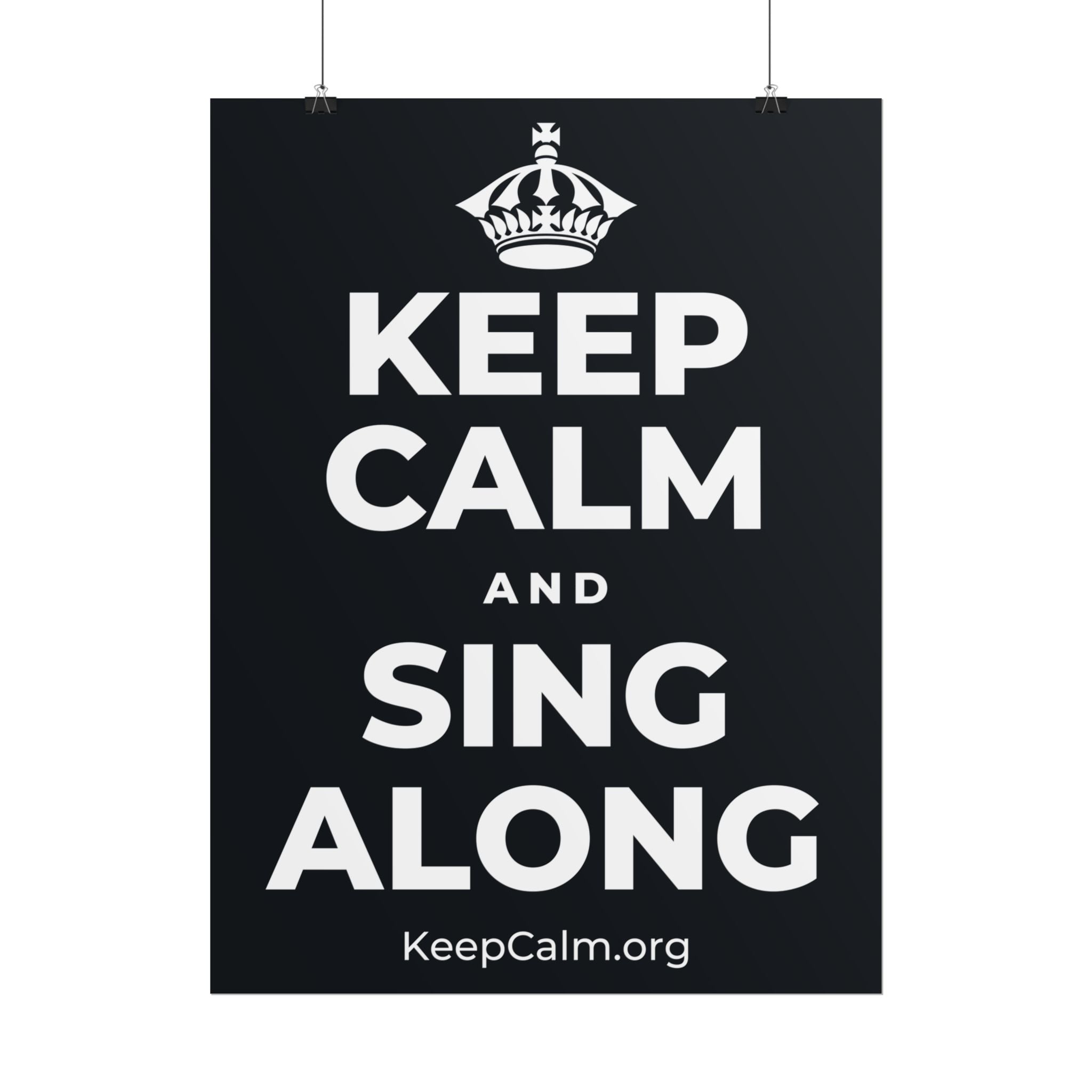 KEEP CALM AND SING ALONG Poster (Dark)